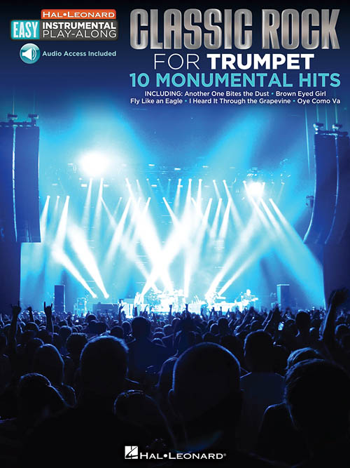 Classic Rock for Trumpet 10 Monumental Hits